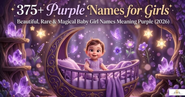 375+ Purple Names for Girls: Beautiful, Rare & Magical Baby Girl Names Meaning Purple (2026)